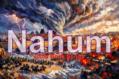 The Book Of Nahum In Song