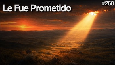 Día 260 - El Mesías Venidero