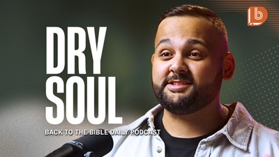 When Your Soul Feels Dry (Psalm 63)