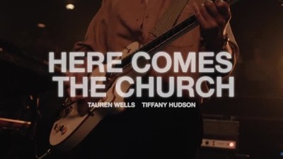 Tauren Wells - Here Comes The Church