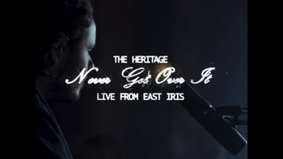 The Heritage - Never Get Over It