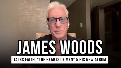 James Woods Talks Faith, “The Hearts of Men” & His New Album The Killer’s Wife