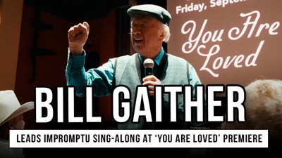 Bill Gaither Leads Impromptu Sing-Along at ‘You Are Loved’ Premiere
