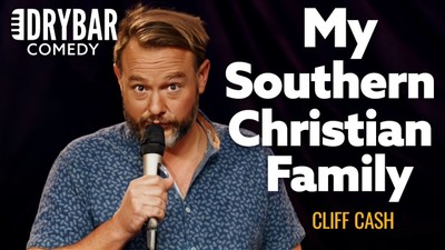 My Family: The Southern Christians | Cliff Cash | Dry Bar Comedy