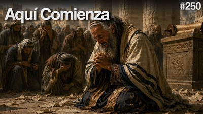 Día 250 - El Corazón de Esdras