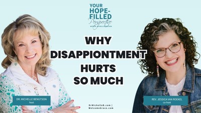 How to Overcome Disappointment and Find Hope Again