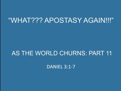 What? Apostasy Again!!!