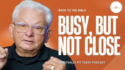 Busy for God, but Not Close to God