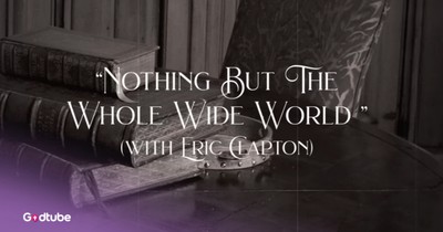 'Nothing But The Whole Wide World' Glen Campbell And Eric Clapton Lyric Video
