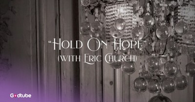 'Hold On Hope' Glen Campbell And Eric Church Lyric Video