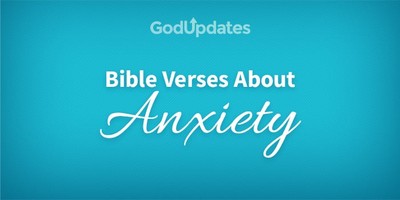 31 Bible Verses to Calm Anxiety and Fear