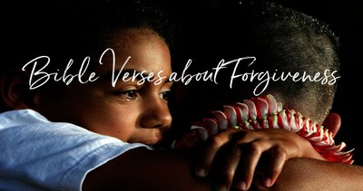 20 Best Bible Verses about Forgiveness