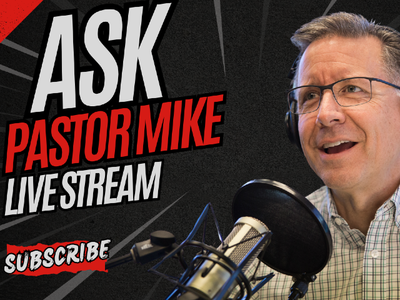 Ask Pastor Mike Live