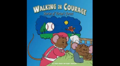 Walking in Courage- Stories of Virtue's Forest