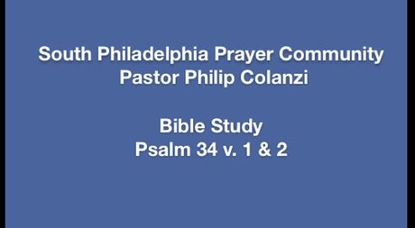 SPPC Bible Study - Psalm 34 v. 1  2