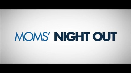 Moms' Night Out Trailer