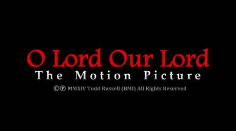Scene from "O Lord Our Lord:  The Motion Picture" award winning film