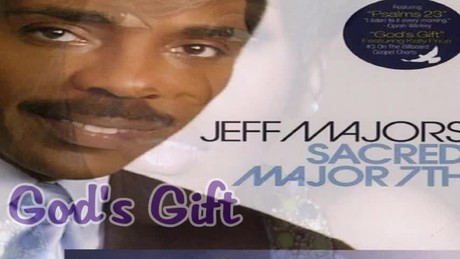 Jeff Majors (Featuring Kelly Price) - GOD's Gift