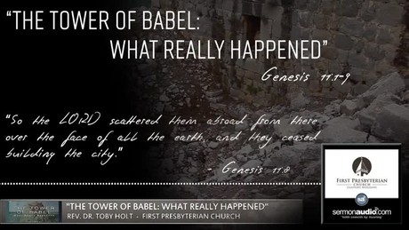 The Tower Of Babel: What Really Happened (Genesis 11:1-9)