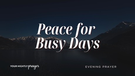 Peace That Anchors Busy Days