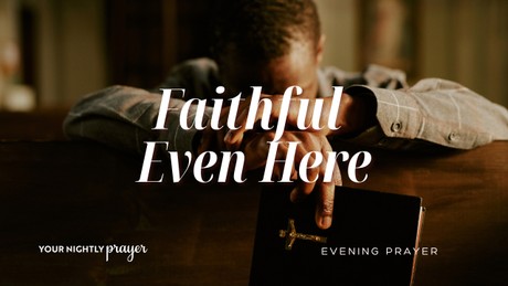 Faithfulness in Small Assignments | A Peaceful Night Prayer Before Bed