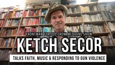 Ketch Secor (Old Crow Medicine Show) on Faith, Gun Violence & Why Music Can Help Us Listen