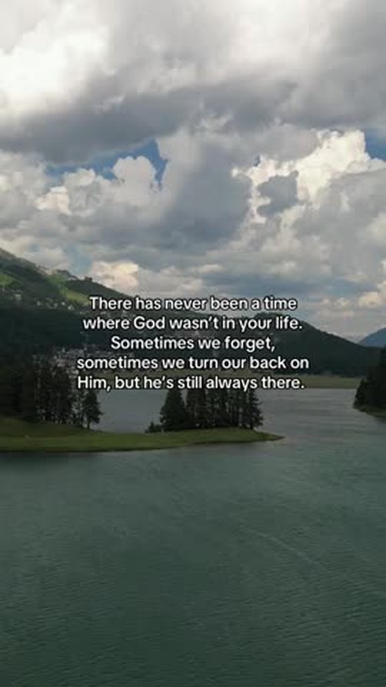 He's still always there.