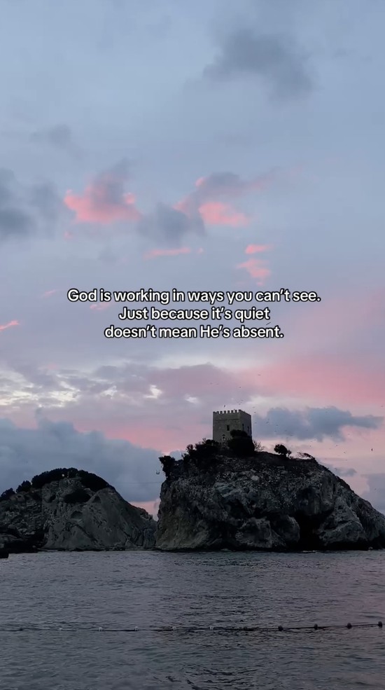 God is working in ways you can't see.