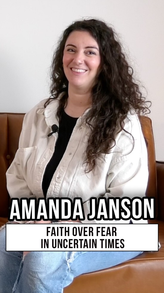 Amanda Janson on Faith Over Fear in Uncertain Times