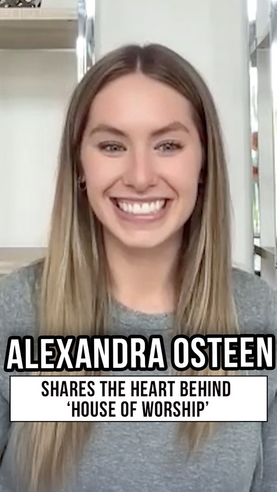 Alexandra Osteen Shares the Heart Behind 'Lakewood Music's' House of Worship