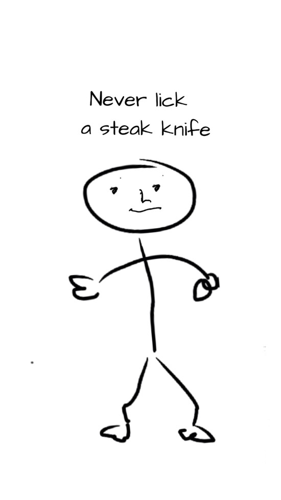 Never Lick A Steak Knife