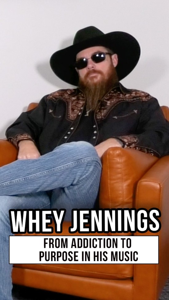 Whey Jennings: From Addiction to Purpose in His Music