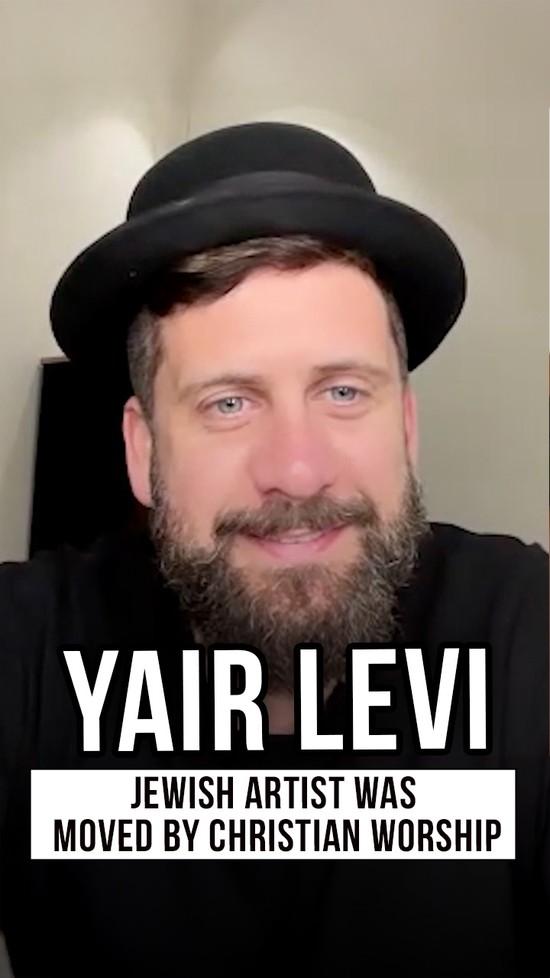 Jewish Artist Yair Levi Was Moved by Christian Worship