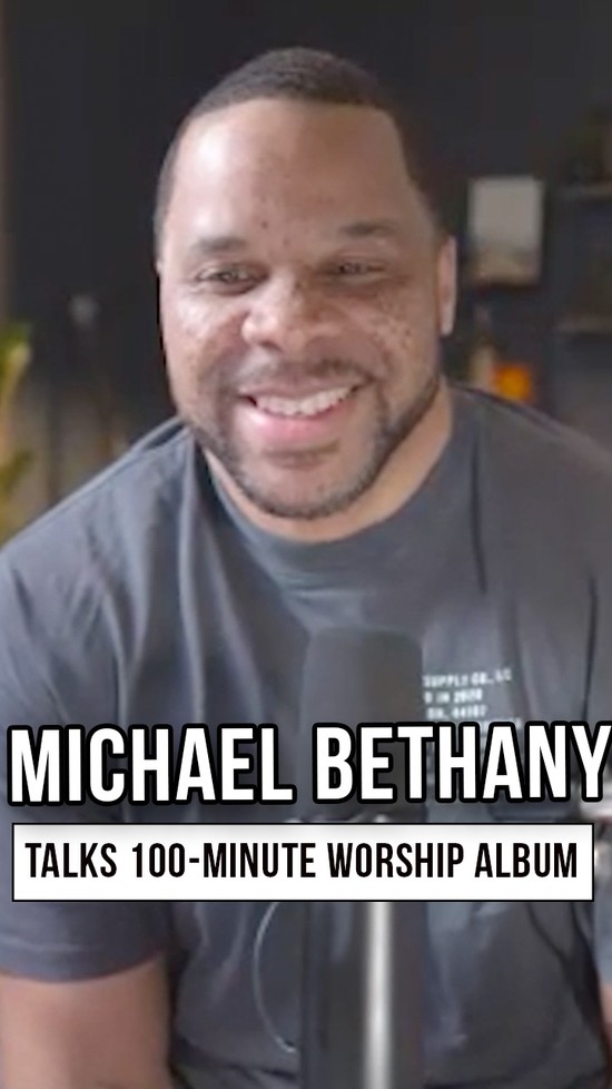 Michael Bethany Explains the Heart Behind His 100-Minute Worship Album