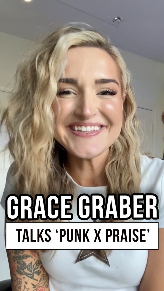 Grace Graber: “Punk x Praise Started as a Joke” 🎸