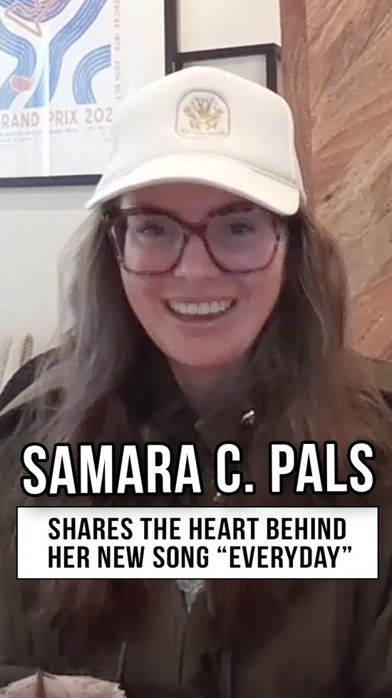 Samara C. Pals Shares the Heart Behind Her New Song 'Everyday'