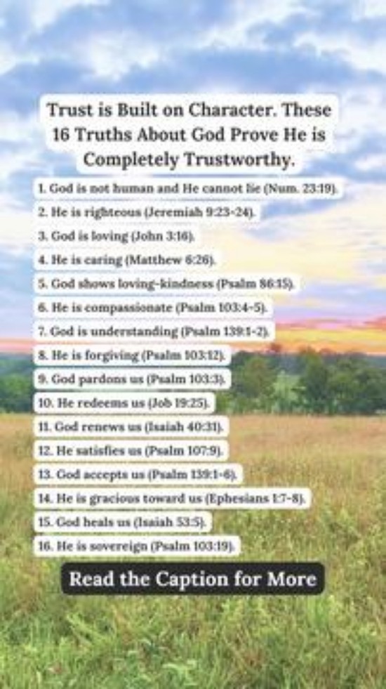 Trust Is Built on Character. These 16 Truths About God Prove He is Completely Trustworthy.