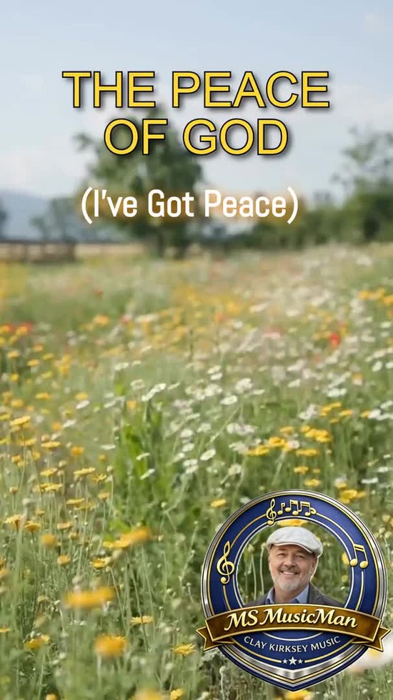 The Peace of God (Iβve Got Peace) | Christian Worship Song | MS Music Man