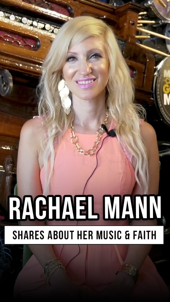 Getting To Know Christian Singer Rachael Mann