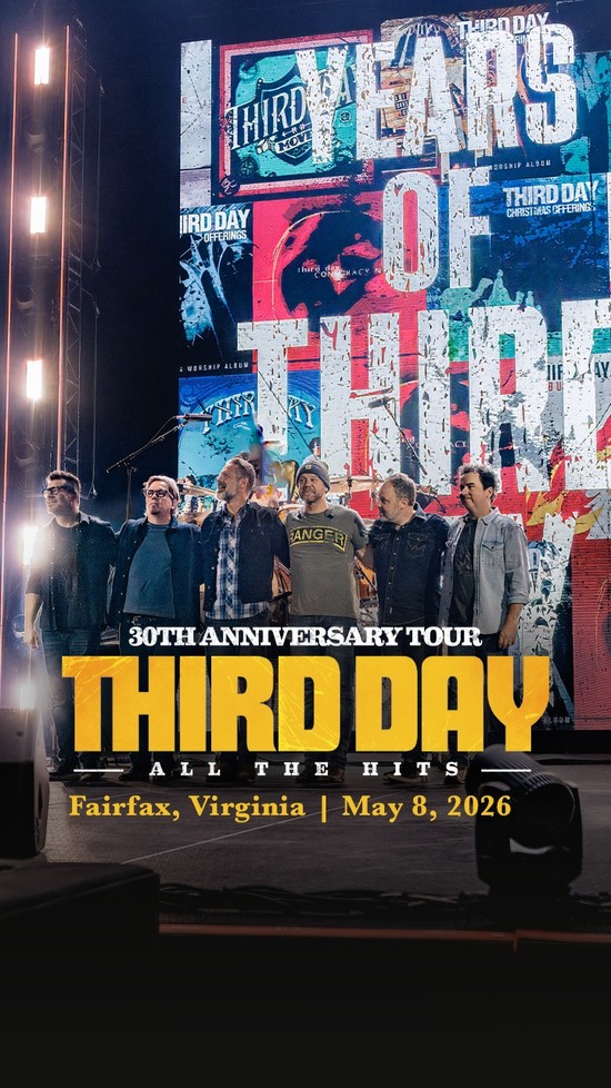 Third Day's 30th Anniversary Tour | Fairfax, Virginia - Eaglebank Arena