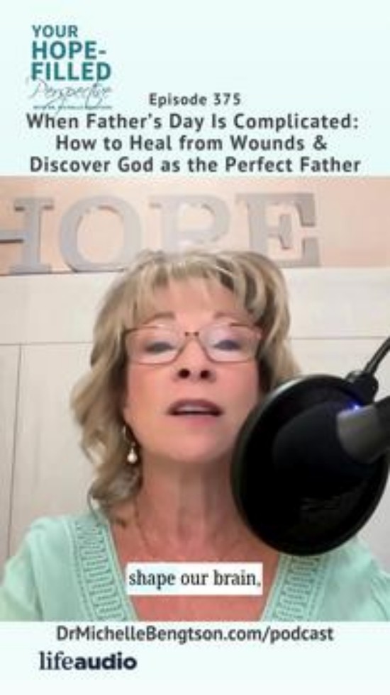 When Father’s Day Is Complicated: How to Heal from Wounds and Discover God as the Perfect Father