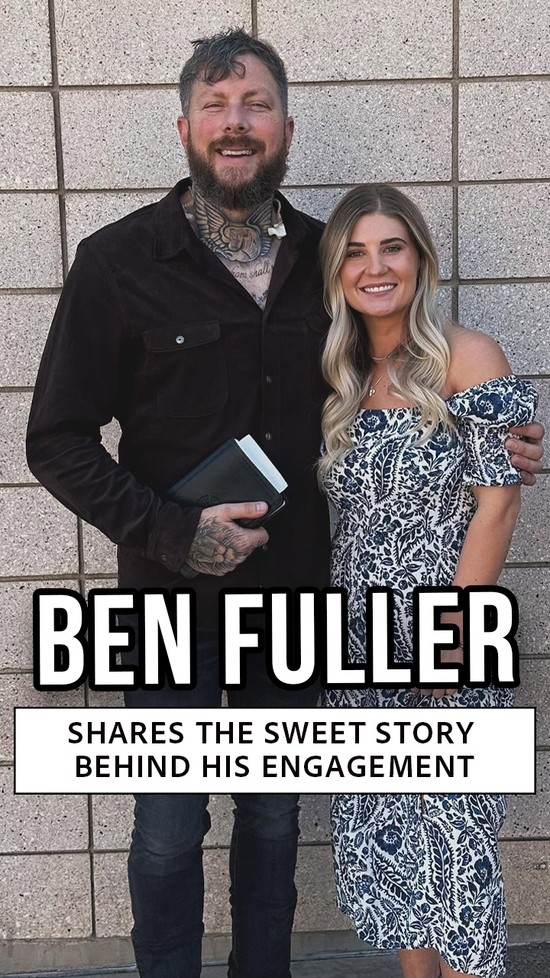 Ben Fuller Shares the Sweet Story Behind His Engagement