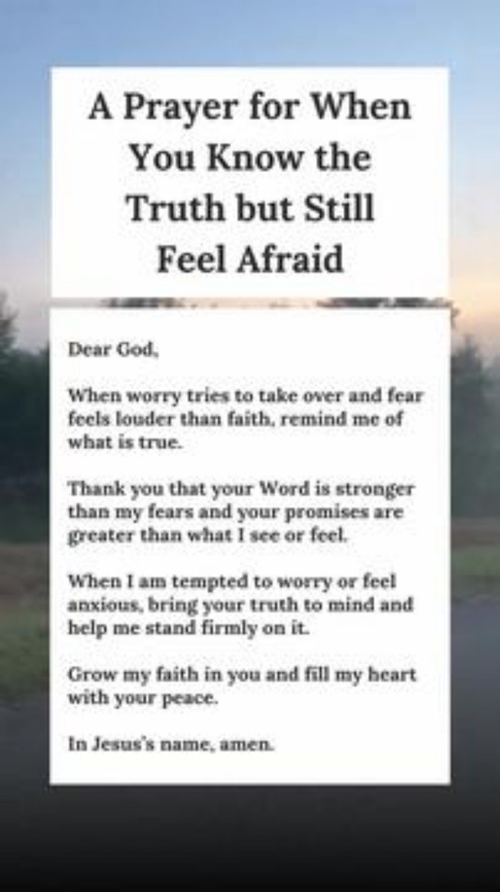 A Prayer for When You know the Truth But Still Feel Afraid
