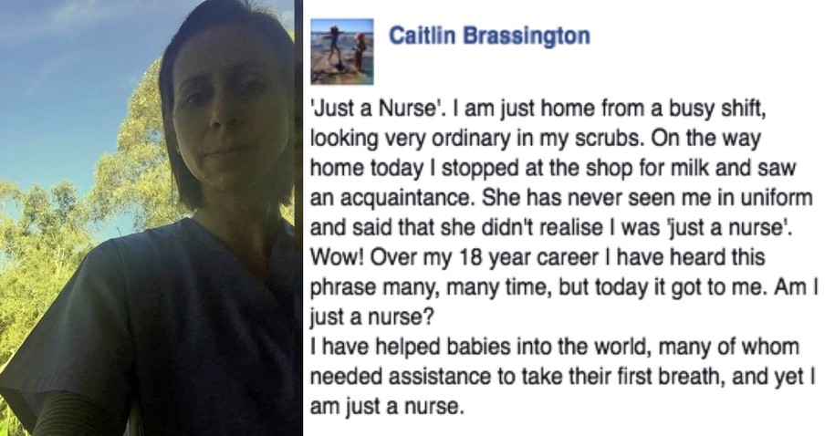 Woman Sets The Record Straight After Being Told She's 'Just A Nurse'