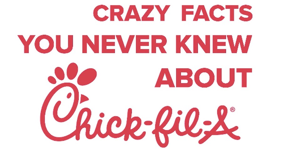 Little Known Facts About Chick-fil-A