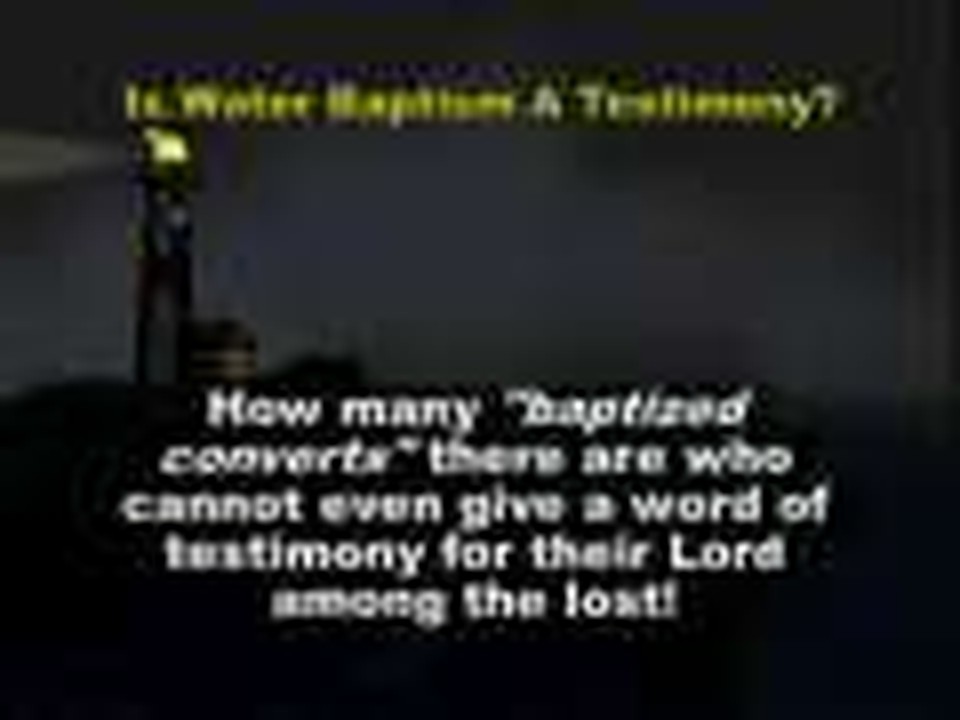 Is Water Baptism A Testimony