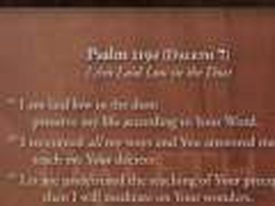 Psalm 119d Daleth - I Am Laid Low in the Dust