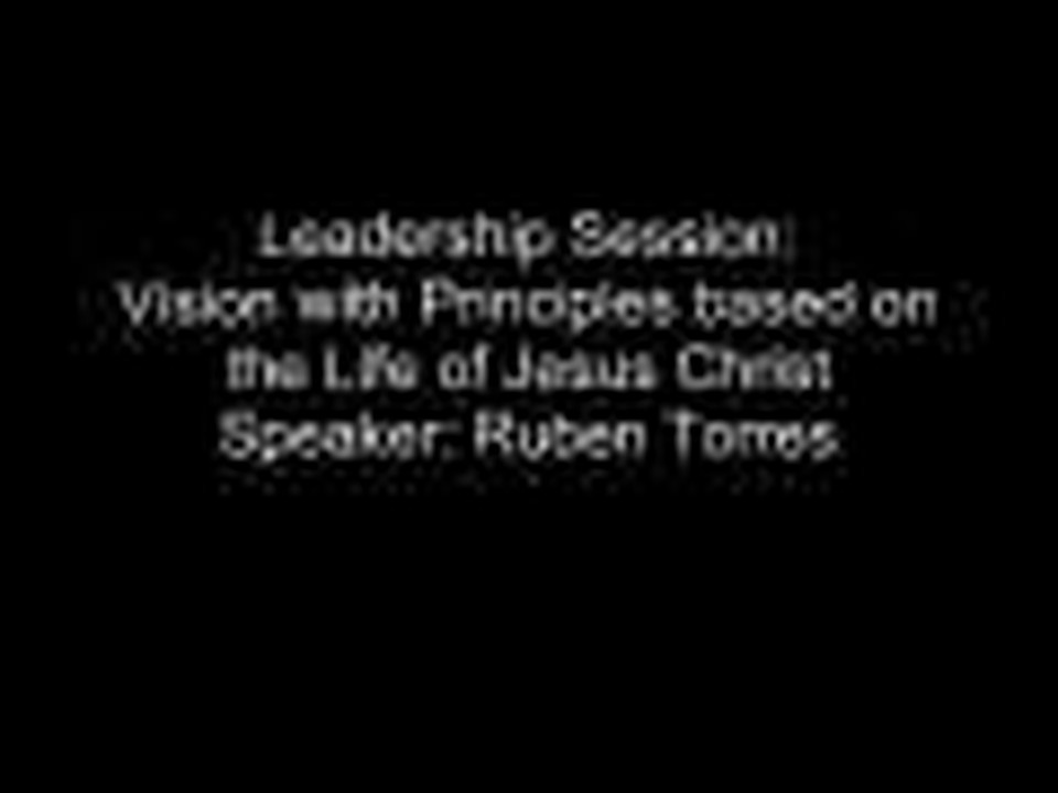 Vision with Principles Based on the Life of Jesus Christ - 1