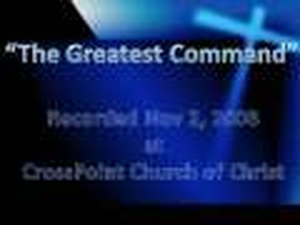 The Greatest Command