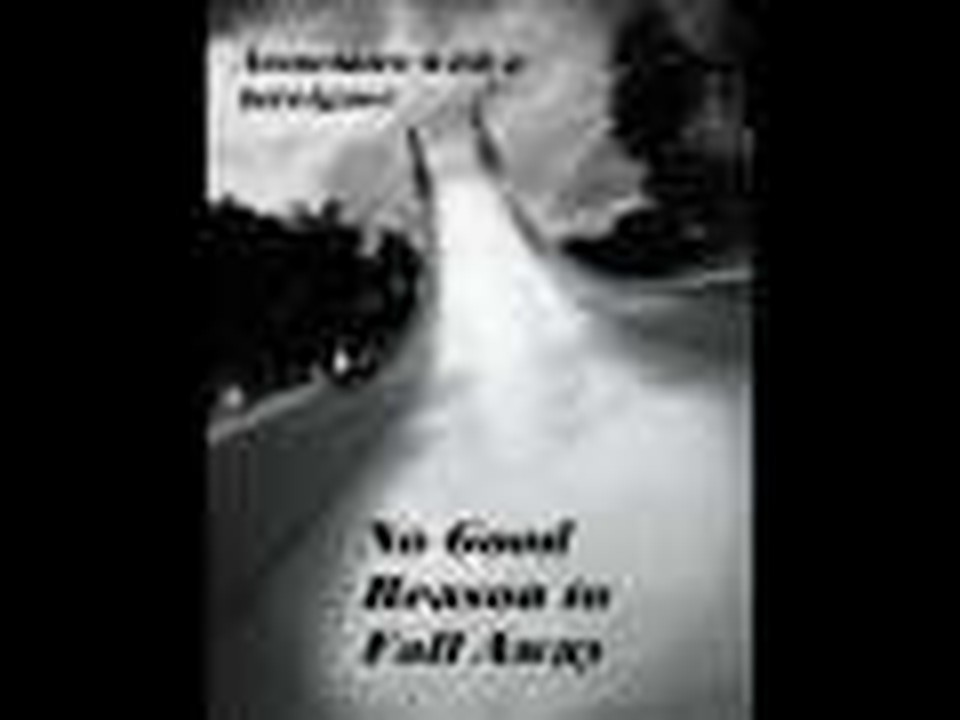 No Good Reason To Fall Away (Part 1)